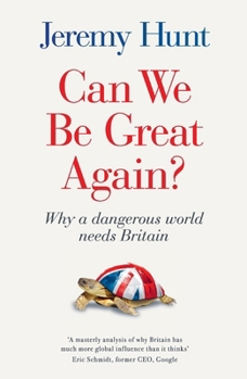 Paperback Can We Be Great Again?: Why a dangerous world needs Britain Book