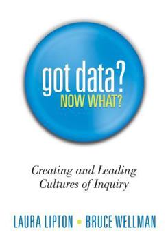 Paperback Got Data? Now What?: Creating and Leading Cultures of Inquiry Book