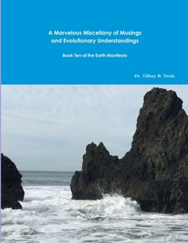 Paperback A Marvelous Miscellany of Musings and Evolutionary Understandings Book