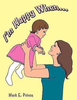 I'm Happy When...