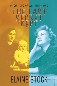 The Last Secret Kept (When Hope Calls)