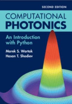 Hardcover Computational Photonics: An Introduction with Python Book