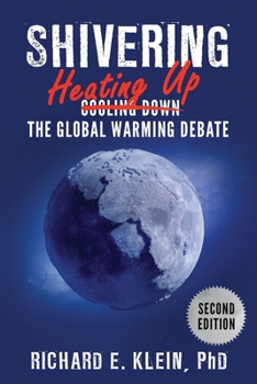 Paperback Shivering: Heating Up the Global Warming Debate Book