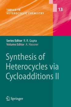 Paperback Synthesis of Heterocycles Via Cycloadditions II Book