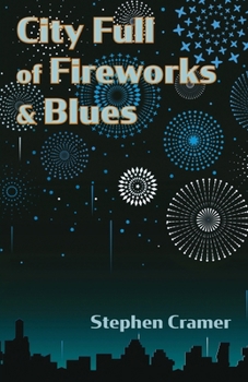 Paperback City Full of Fireworks and Blues Book