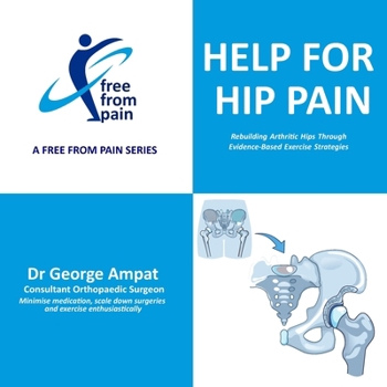 Paperback Help for Hip Pain: A Free From Pain Series Book