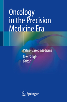 Paperback Oncology in the Precision Medicine Era: Value-Based Medicine Book