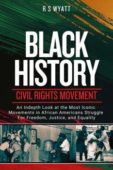 BLACK HISTORY: CIVIL RIGHTS MOVEMENT