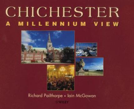 Paperback Chichester A Millennium View Book