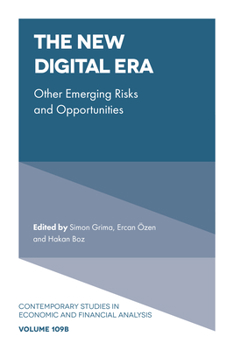Hardcover The New Digital Era: Other Emerging Risks and Opportunities Book