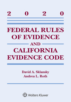 Paperback Federal Rules of Evidence and California Evidence Code: 2020 Case Supplement Book