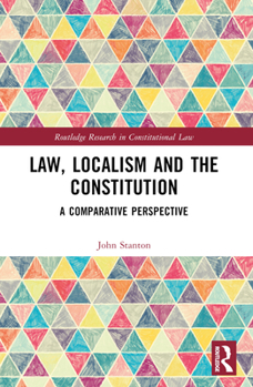 Paperback Law, Localism, and the Constitution: A Comparative Perspective Book