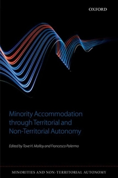 Hardcover Minority Accommodation Through Territorial and Non-Territorial Autonomy Book