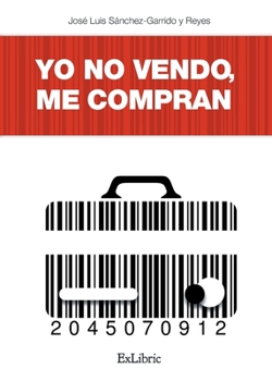 Paperback Yo no vendo, me compran [Spanish] Book