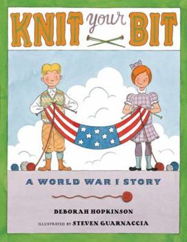 Hardcover Knit Your Bit: A World War I Story Book