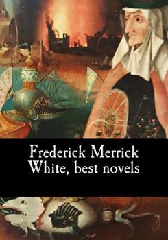 Paperback Frederick Merrick White, best novels Book