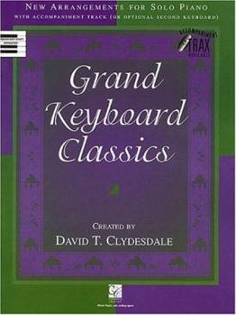 Paperback Grand Keyboard Classics: New Arrangements for Solo Piano Book