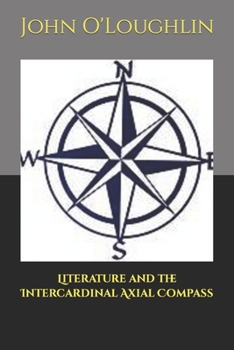 Paperback Literature and the Intercardinal Axial Compass Book