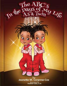 Paperback The ABC's In the Days of My Life As a Twin Book