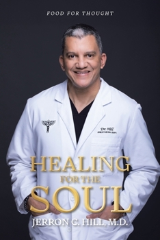 Paperback Healing For The Soul: Food for Thought Book