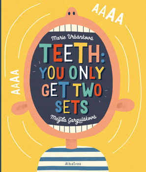 Hardcover Teeth: You Only Get Two Sets Book