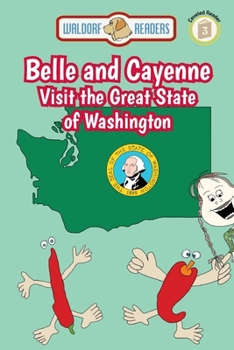 Paperback Belle and Cayenne Visit the Great State of Washington Book