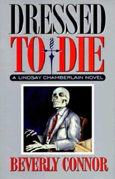 Hardcover Dressed to Die: A Lindsay Chamberlain Novel Book