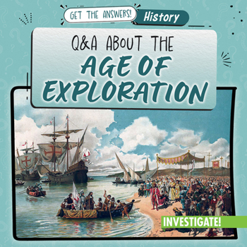 Library Binding Q & A about the Age of Exploration Book