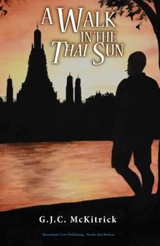 Paperback A Walk in the Thai Sun Book