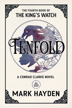 Tenfold - Book #4 of the King's Watch