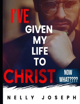 Paperback I've given my life to Christ. Now what Book