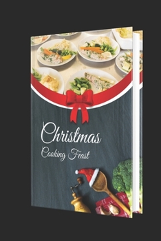 Paperback Christmas cooking Feast ideas and recipies Book