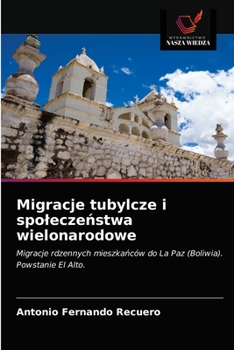 Paperback Migracje tubylcze i spoleczeństwa wielonarodowe [Polish] Book