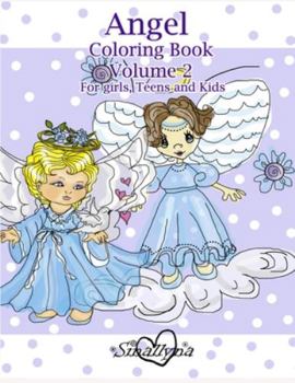 Paperback Angel Coloring Book: Volume 2 - For girls, Teens and Kids. Book