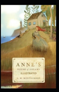 Paperback Anne's House of Dreams Illustrated Book