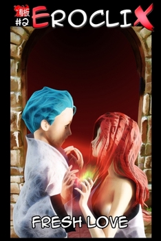 Paperback Eroclix #2: Fresh Love Book