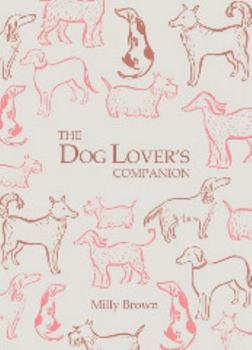 Hardcover The Dog Lover's Companion Book