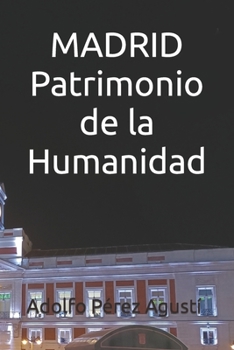 Paperback MADRID Patrimonio de la Humanidad [Spanish] Book