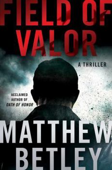 Hardcover Field of Valor: A Thriller Book