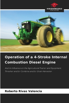 Paperback Operation of a 4-Stroke Internal Combustion Diesel Engine Book