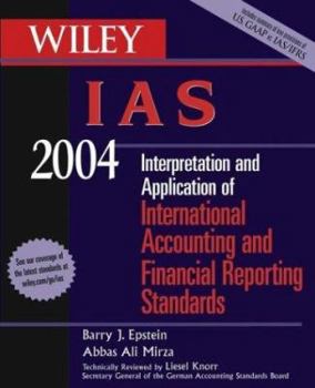 Paperback Wiley IAS 2004: Interpretation and Application of International Accounting and Financial Reporting Standards Book