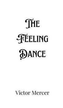The Feeling Dance