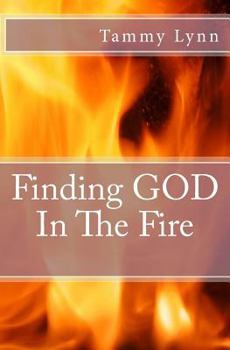 Paperback Finding God In the Fire Book