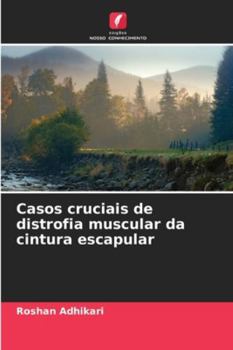 Paperback Casos cruciais de distrofia muscular da cintura escapular [Portuguese] Book