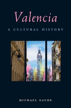 Paperback Valencia: A Cultural History Book
