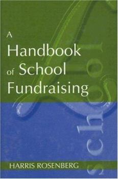 Hardcover A Handbook of School Fundraising Book