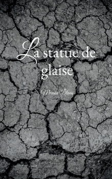Paperback La statue de glaise [French] Book