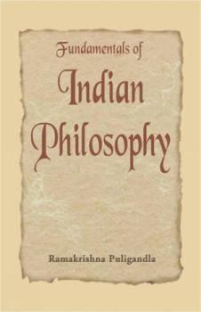 Paperback Fundamentals of Indian Philosophy Book