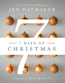Hardcover 7 Days of Christmas: A Season of Generosity Book