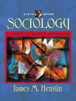 Hardcover Sociology: A Down-to-Earth Approach (6th Edition) Book